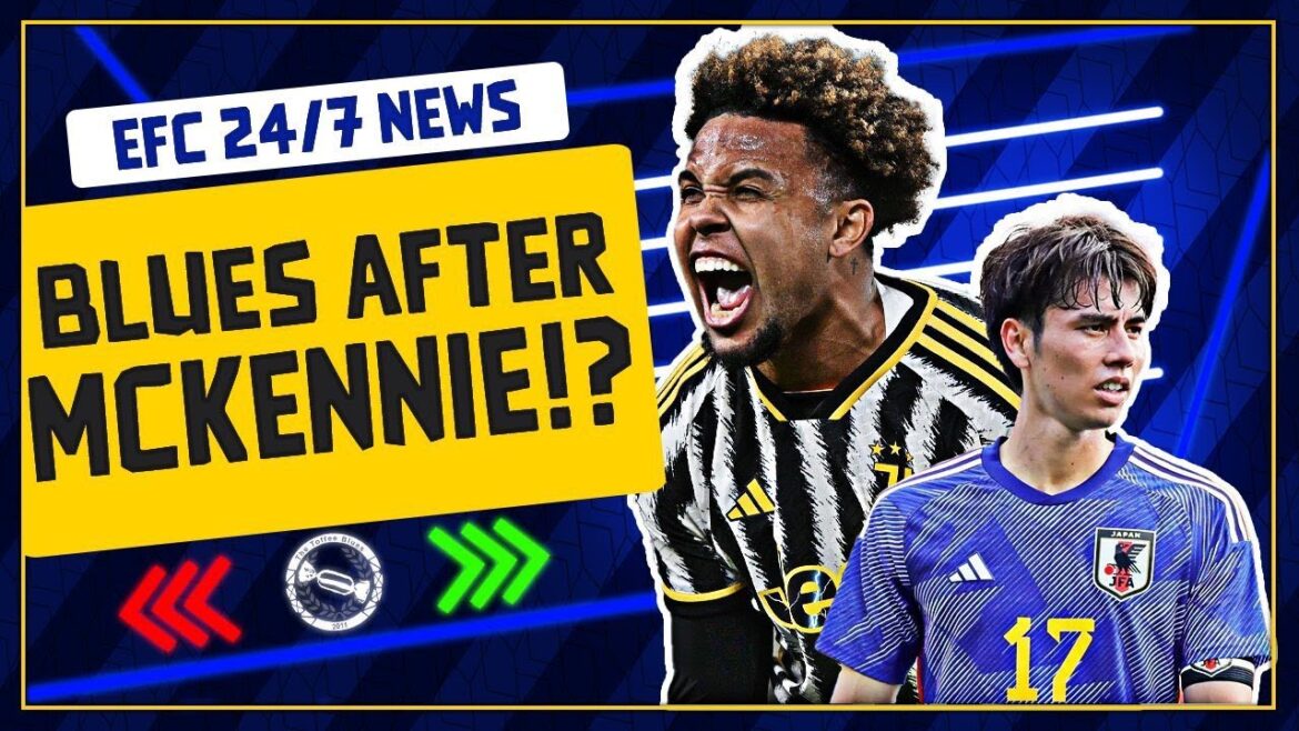 EVERTON BATAILLE POUR SIGNER MCKENNIE ?!  DES BLUES LIÉS À AO TANAKA !  |  Rapport d'actualité EFC 24h/24 et 7j/7