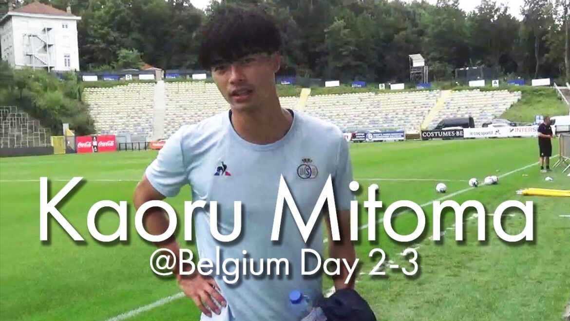 [Exclusif]Premier cabinet de Kaoru Mitoma en Belgique !  | Kaoru Mitoma | Belgique Jour 2-3