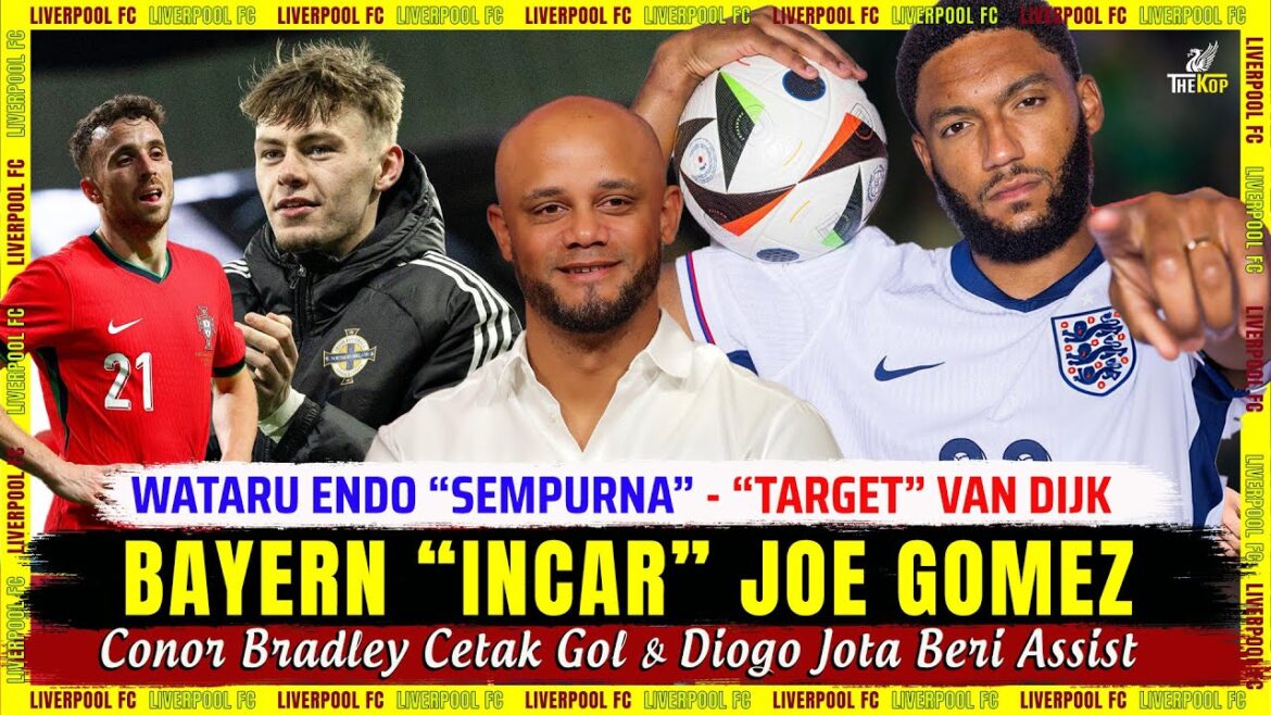🚨 Bayern Munich "Aim" Joe Gomez 🎯 Wataru Endo "Parfait" - Van Dijk "Target" 🔴 Liverpool News