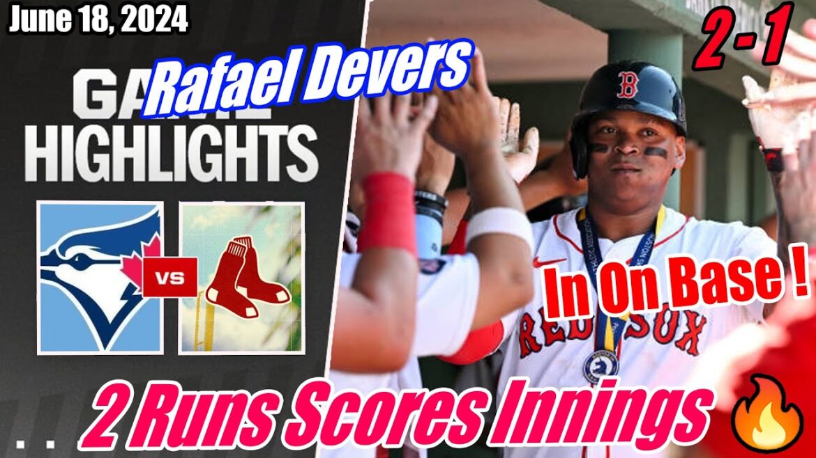 Faits saillants du match Red Sox contre Blue Jays |  18 juin 2024 |  Dans Sur Base !!!  🔥 2 points, scores, manches 🔥