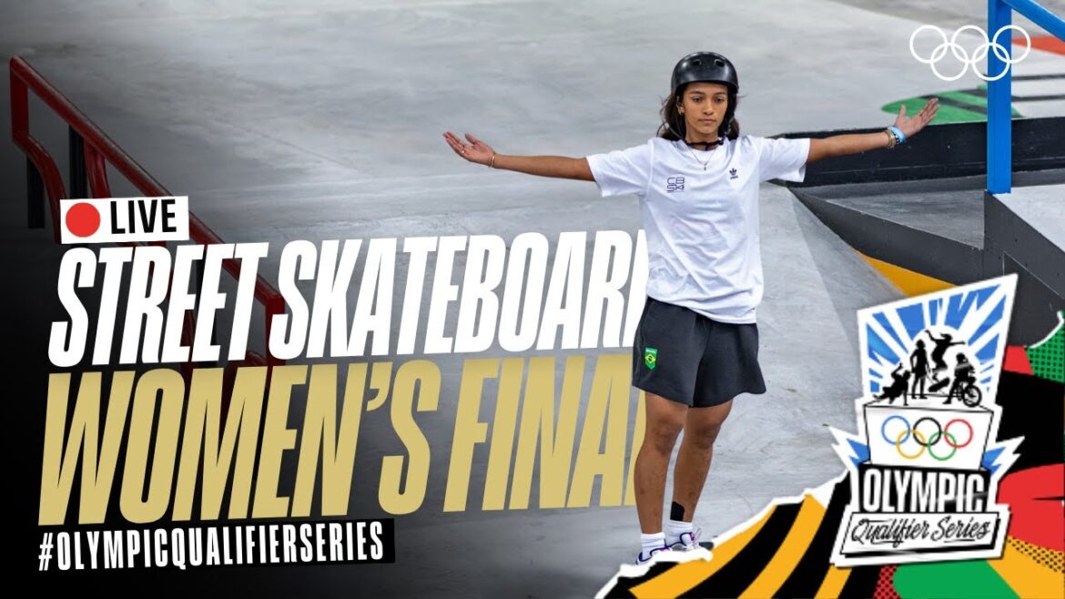 🔴 LIVE Street Skateboarding : Finales Femmes !  |  #OlympicQualifierSeries