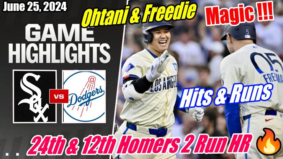 Dodgers vs WhiteSox FAITS SAILLANTS COMPLETS 25/06/24 |  Ohtani et Freddie frappent 24e + 12e circuits 🔥 2 Run HR 👏