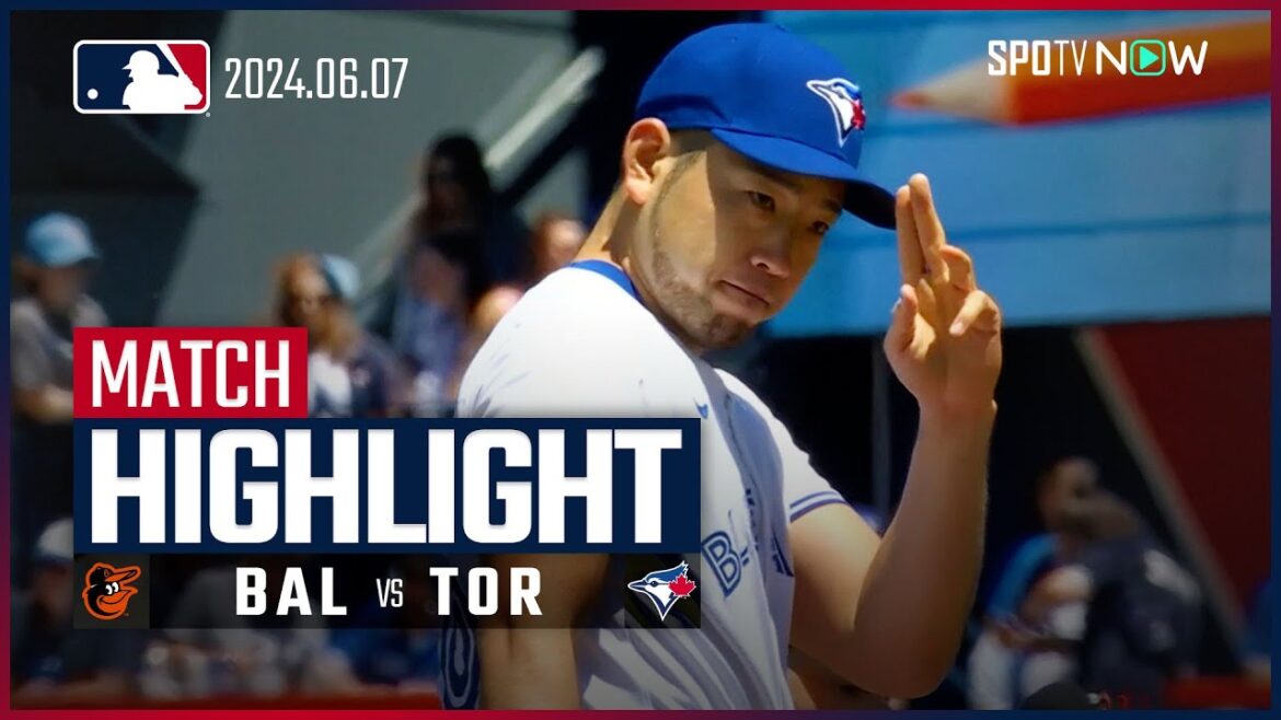 [Troisième victoire de Yusei Kikuchi de la saison, sa première en huit matchs depuis le 23 avril !  ]Faits saillants du match Orioles vs Blue Jays MLB2024 Saison 6.7