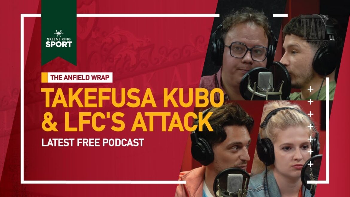 Takefusa Kubo et la forme de l'attaque de Liverpool | The Anfield Wrap