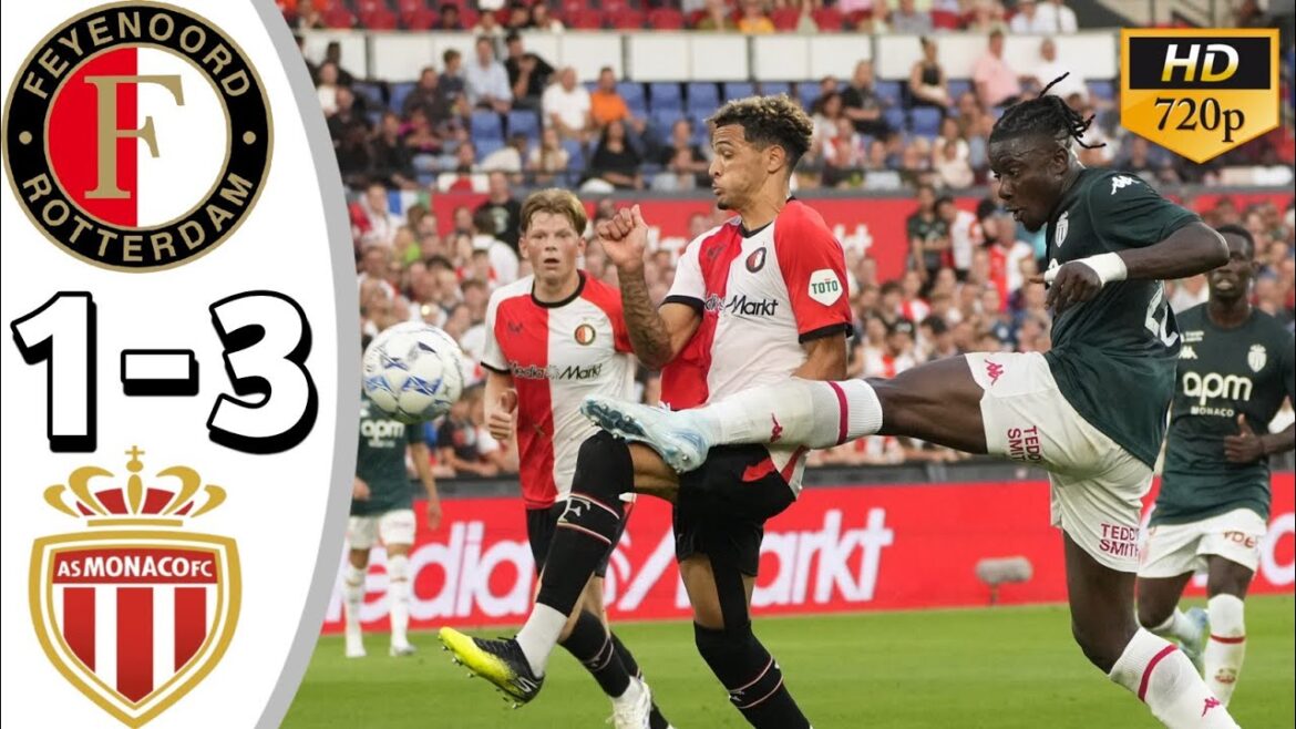 Feyenoord vs AS Monaco 1-3 : résumé et tous les buts | Match amical 2024