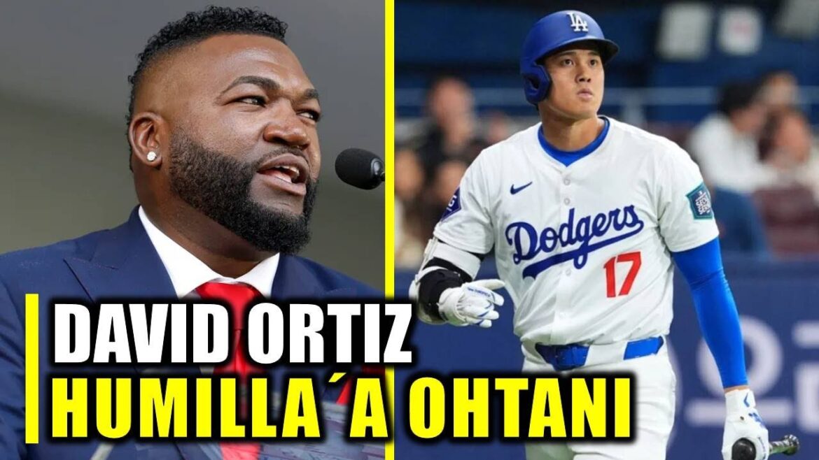 CONTROVERSE! DAVID ORTIZ HUMILIÉ SHOHEI OHTANI C'EST CE QU'IL A DIT !