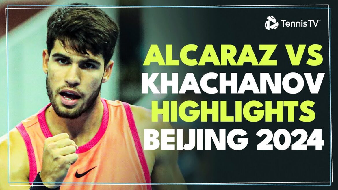 Carlos Alcaraz contre Karen Khachanov Faits saillants | Pékin 2024