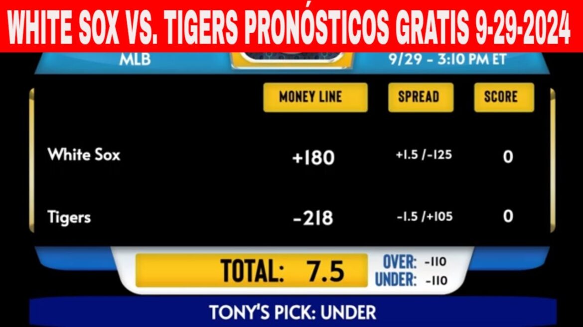 Chicago White Sox vs Detroit Tigers 29/09/2024 Prédictions MLB GRATUITES pour aujourd'hui