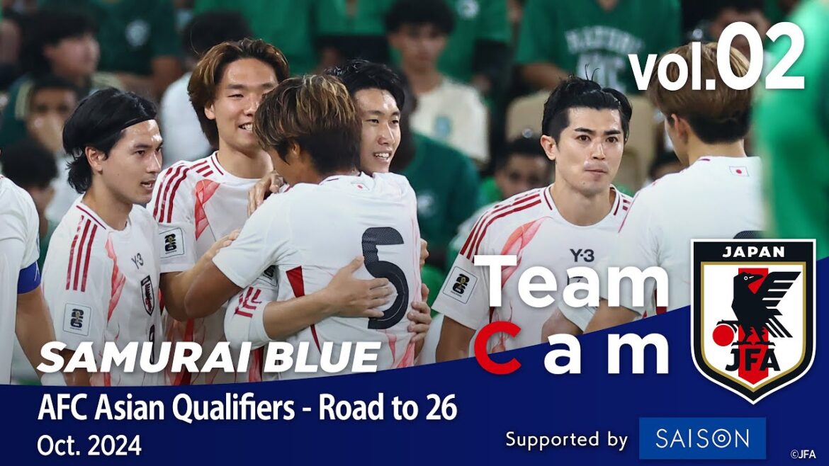 Team Cam vol.02 | Première victoire à Djeddah avec deux buts de Daichi Kamata et Koki Ogawa Dans les coulisses contre l'Arabie Saoudite | Éliminatoires asiatiques de l'AFC - Road to 26