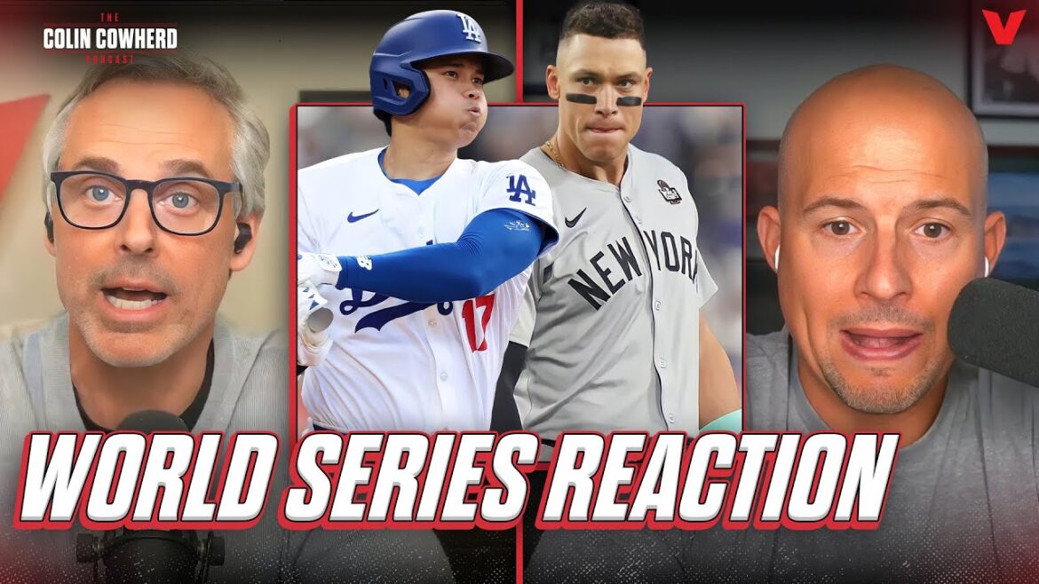 Colin réagit aux Yankees-Dodgers World Series, Shohei Ohtani contre Aaron Judge | Colin Cowherd MLB