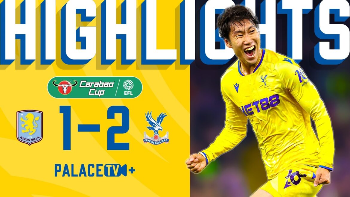 DAICHI KAMADA SCORES GAGNANT !!! 🇯🇵🚀 | Action des moments forts de la Coupe EFL : Aston Villa 1-2 Crystal Palace