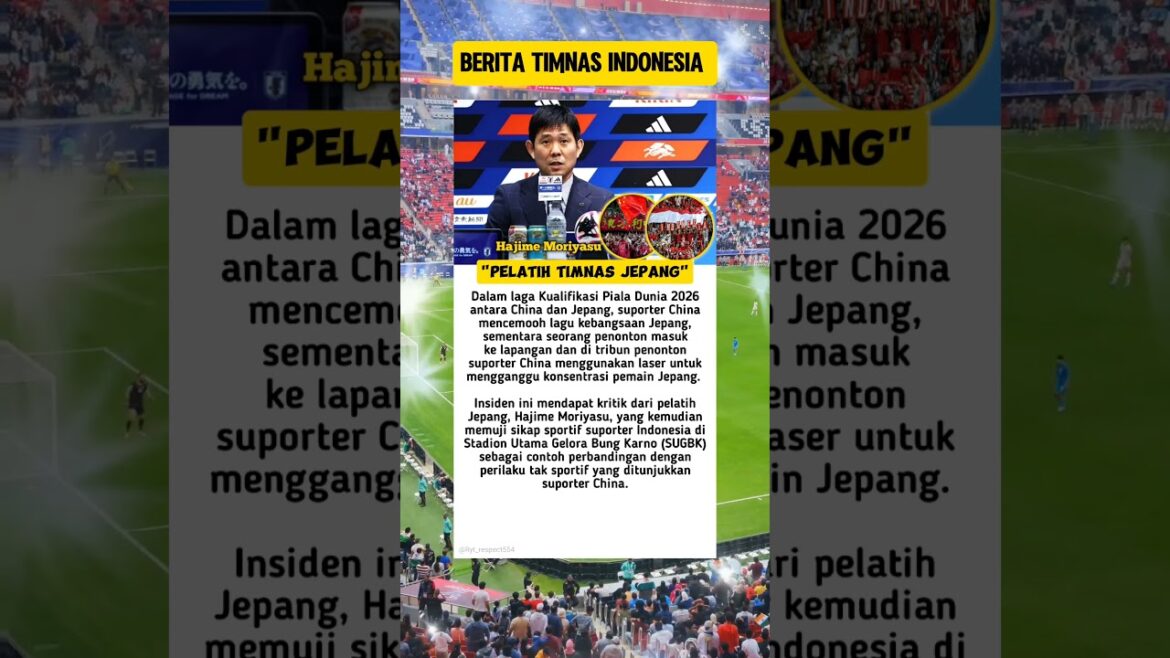 L'entraîneur japonais Hajime Moriyasu a salué l'esprit sportif des supporters indonésiens après sa visite en Chine #shorts