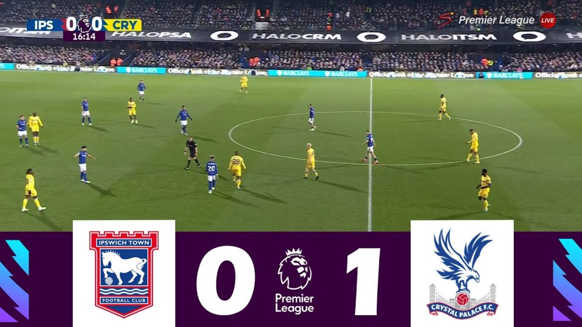 Ipswich Town contre Crystal Palace [0-1] | Première Ligue 2024/25 | Faits saillants du match !
