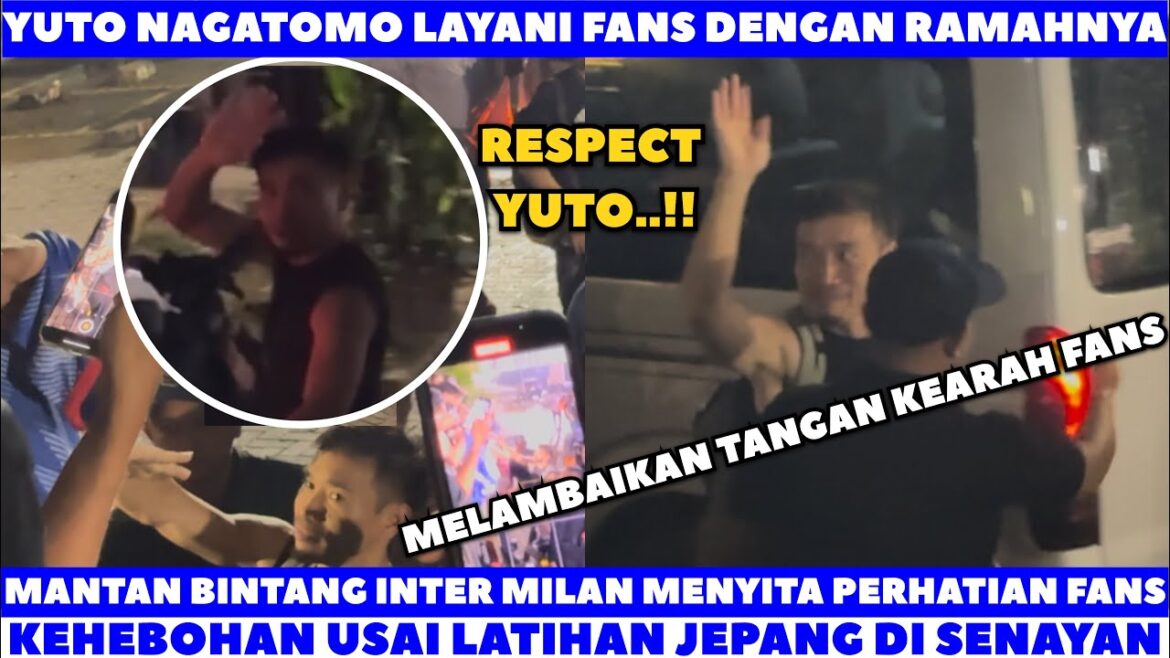 RESPECT!! YUTO NAGATOMO APPROCHE LES FANS APRÈS AVOIR COMPRIS LA FORMATION AU JAPON À SENAYAN