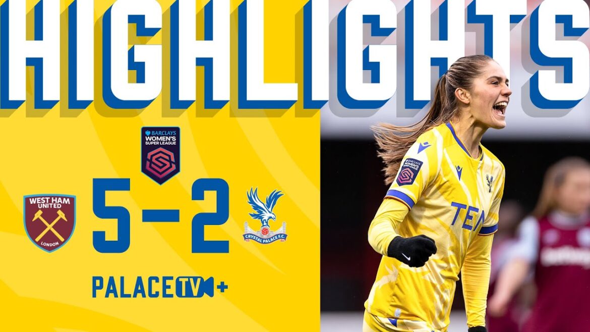 BATAILLE du derby de Londres 🔥 | West Ham 5 - 2 Palais | Faits marquants du WSL