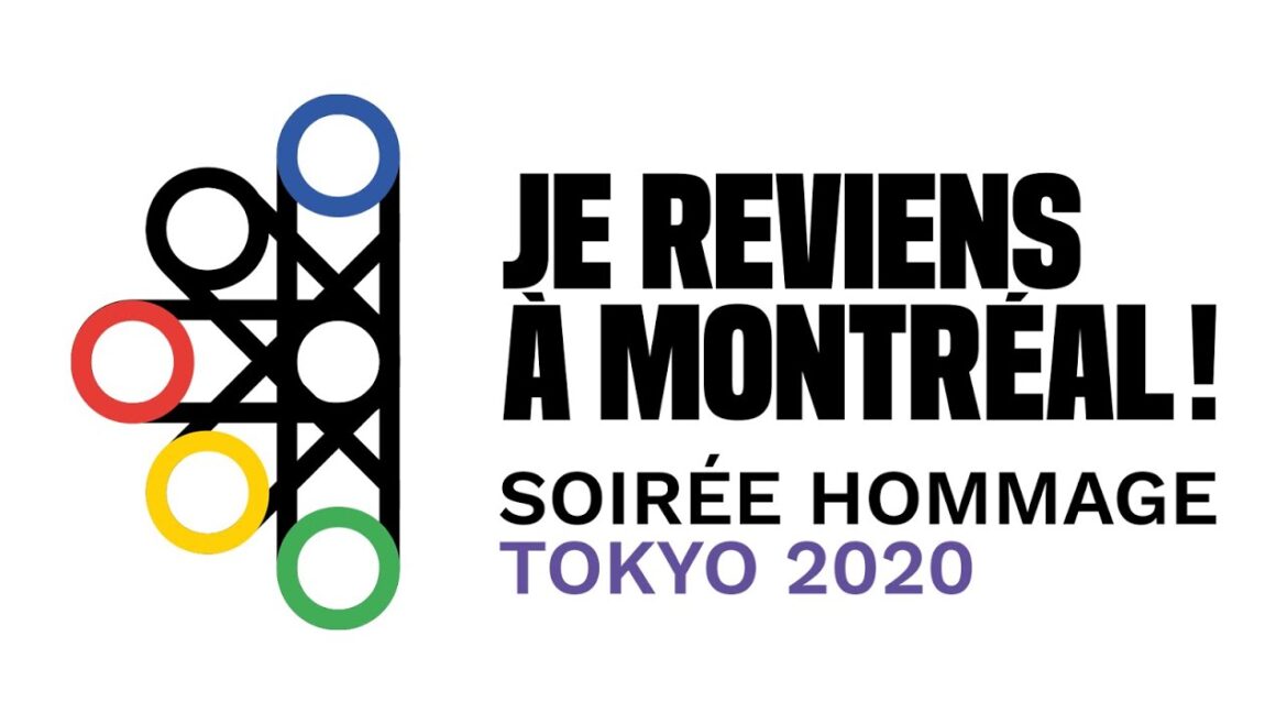 Je reviens à Montréal - Hommage Tokyo 2020