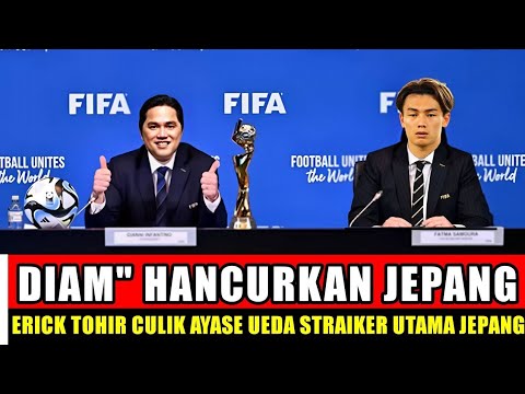 SECOUEZ LE MONDE‼️ ÉQUIPE NATIONALE INDONÉSIENNE MKIN GACOR ERICK SHUT UP » CULIK AYASE UEDA PRINCIPAL STRAIKER DU JAPON SECOUEZ LE MONDE‼️ ÉQUIPE NATIONALE INDONÉSIENNE MKIN GACOR ERICK SHUT UP" CULIK AYASE UEDA PRINCIPAL STRAIKER DU JAPON