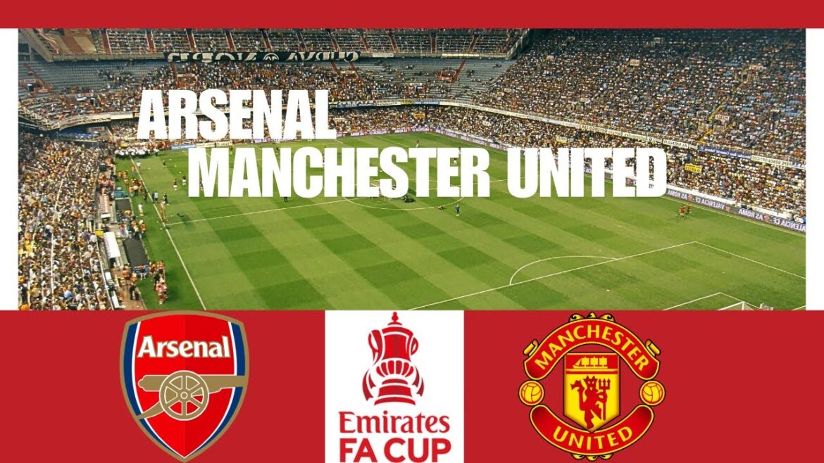 Arsenal contre Manchester United | Match en direct du 3e tour de la FA Cup aujourd'hui