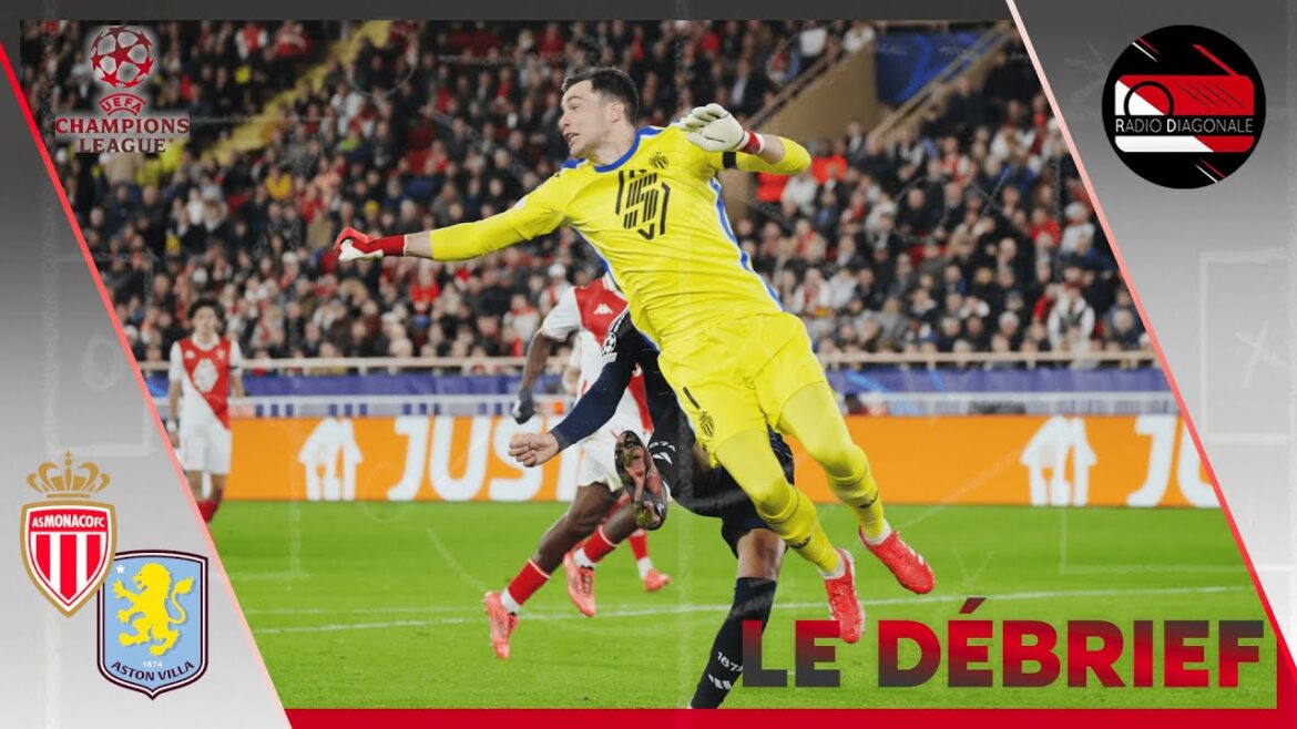 Le Débrief - Ligue des Champions - J7 Monaco/Aston Villa (1-0)