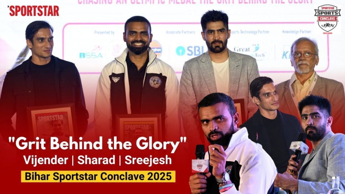 Les histoires graves de Vijender Singh, Sharad Kumar et PR Sreejesh - Sportstar Bihar Conclave