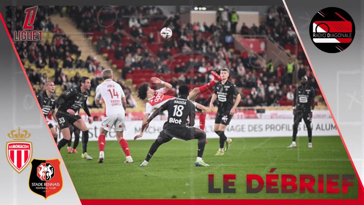 Le Débrief - Ligue 1 - J19 Monaco/Rennes (3-2)
