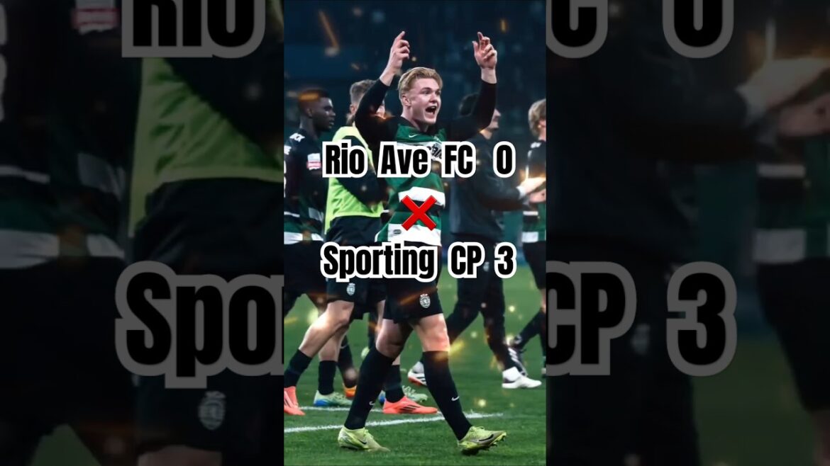 Rio Ave FC vs Sporting CP | Liga de Portugal Betclic Play 18/34 18.01.2025 # CB44 #DiaDesportting