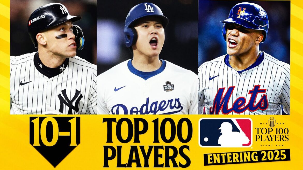 2025 Top 100 joueurs en MLB: 10-1 (Feat. Aaron Judge., Shohei Ohtani et Juan Soto)