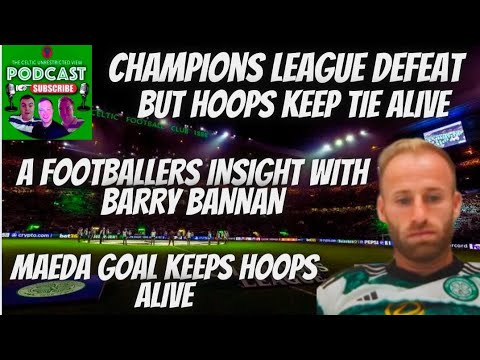 Fight Celtic pour rester dans la cravate | Une vue de football avec Barry Bannan Fight Celtic pour rester dans la cravate | Une vue de football avec Barry Bannan