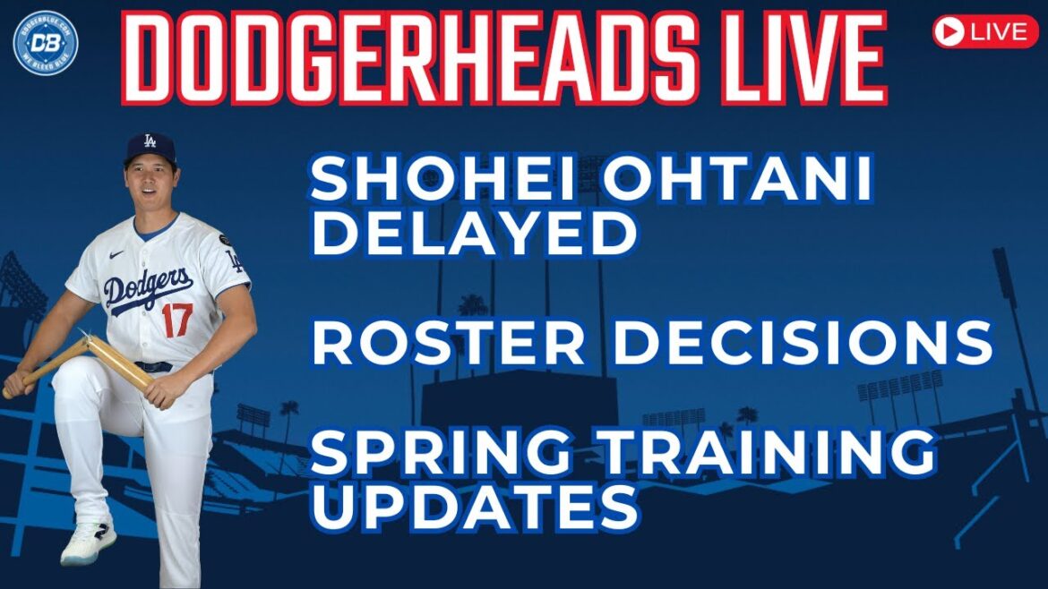 Dodgerheads Live: Shohei Ohtani, Dodgers Asster Decisions, Chris Taylor & More Spring Training News