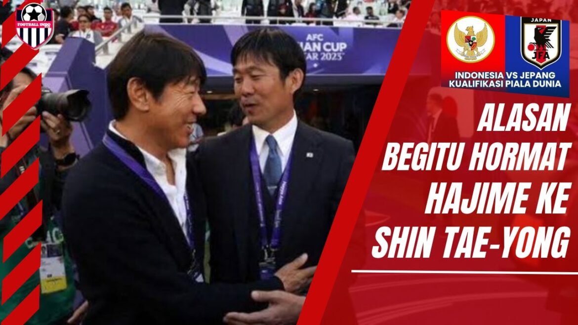 Il a été révélé, la raison de l'entraîneur japonais Hajime Moriyasu était respectueux de Shin Tae-Yong