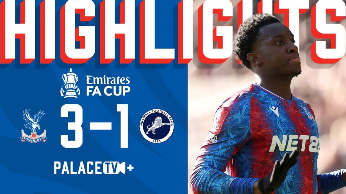 Les filets nketiah à nouveau et Mateta souffre d'une blessure à la tête 🟥💥 | Crystal Palace 3-1 Millwall | Fait Cup Faits saillants