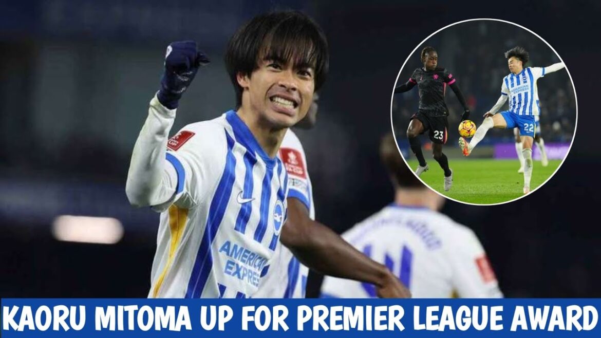 Le superbe objectif de Chelsea de 🔥🔥🔥kaoru Mitoma nominé pour le prix de la Premier League