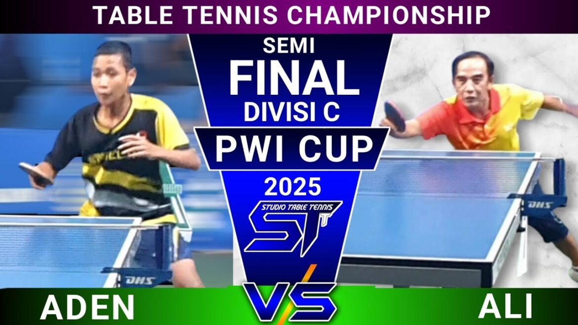 Semi-finale Aden Satelite vs Ali Satelite Table Tennis Championship Men's Single PWI Cup 2025 卓球