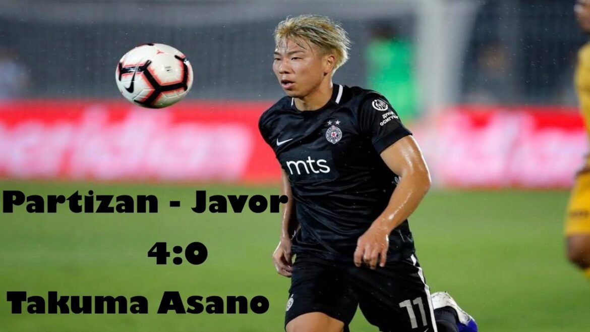 Partizan - Javor 4: 0 -Takuma Asano 76 '| 9.8.2020
