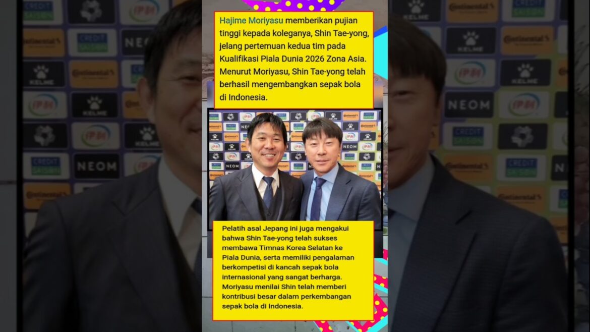 Hajime Moriyasu Memuji Shin Tae Yong