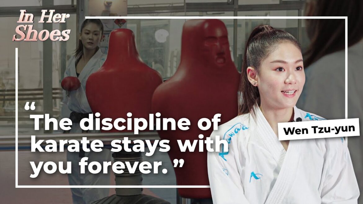 Olympic Karate Champion Wen Tzu-Yun (#文姿云) Confidently Facing Challenges ǀ In Her Shoes @wen_tzu_yun