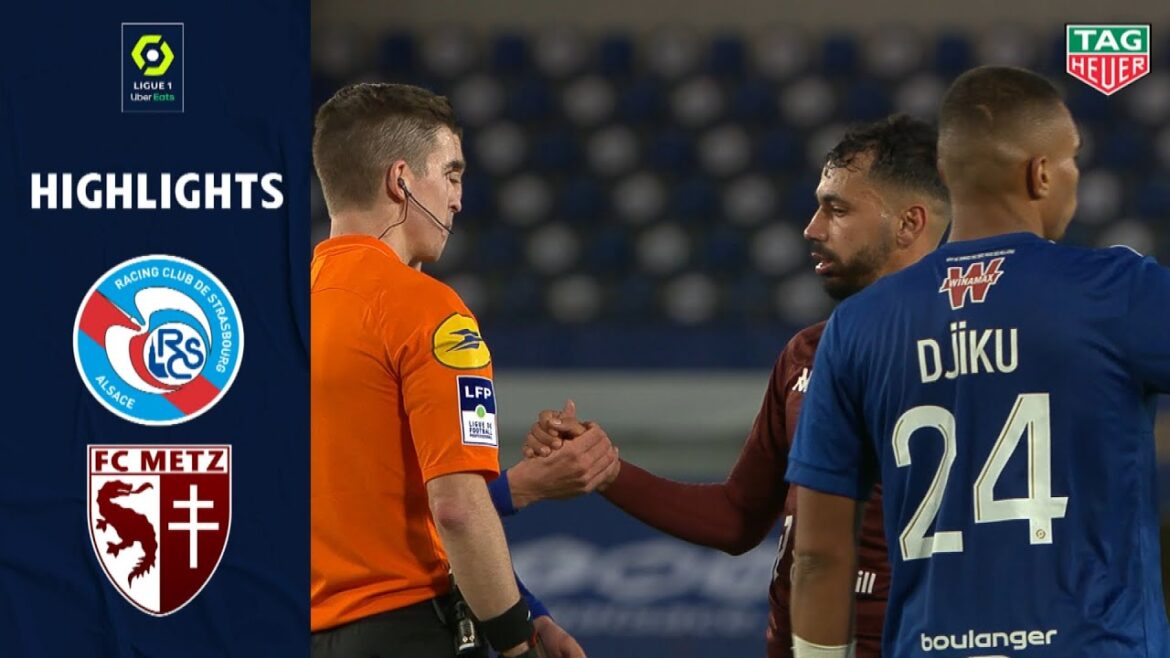 RC Strasbourg Alsace - FC Metz (2 - 2) - Faits saillants - (RCSA - FCM) / 2020-2021