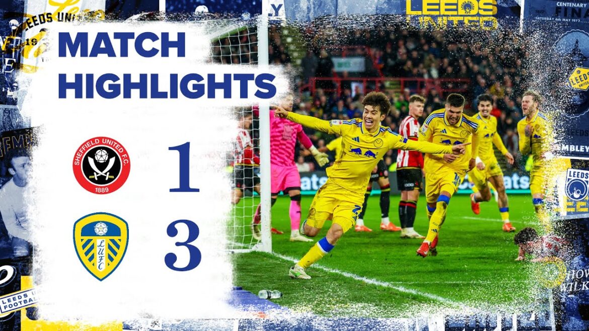 Faits saillants | Sheffield United 1-3 Leeds United | Superbe combat tardif dans le Yorkshire Derby!