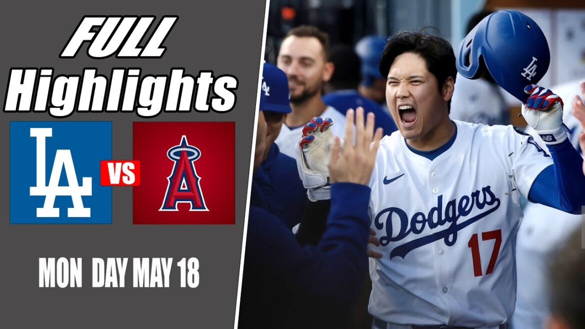Los Angeles Dodgers vs Los Angeles Angels - Full Game Faits Highlights | 18 mai 2025 MLB Saison