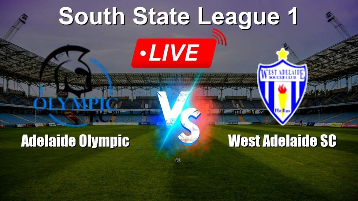 🔴 Live: Adelaide Olympic vs West Adelaide SC - Score en direct aujourd'hui - South Australia State League 1