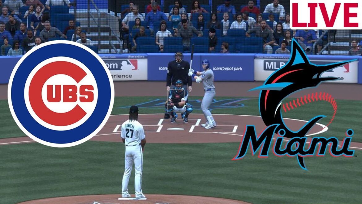 🔴Live🔴Chicago Cubs vs Miami Marlins / MLB 20 mai / mlb le spectacle 25