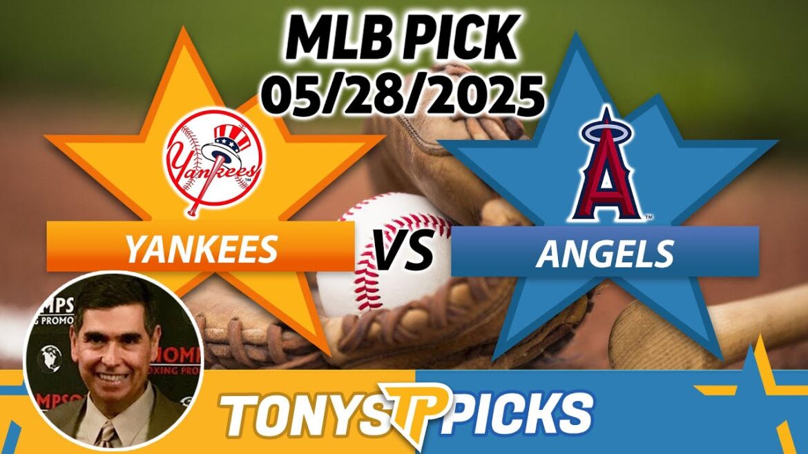 New York Yankees vs La Angels Pick 5/28/25 MLB Pick Prediction