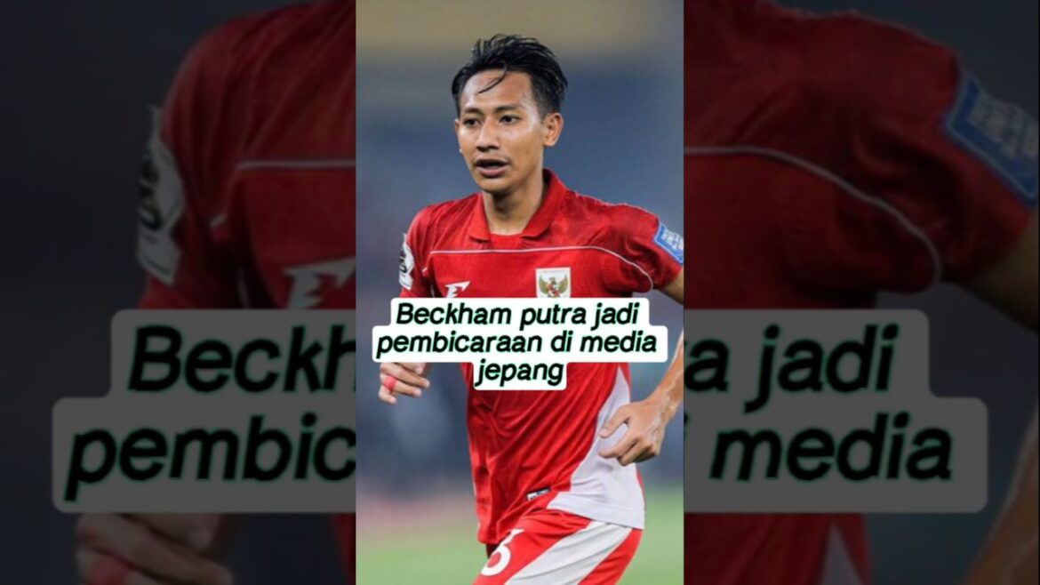 Indonésie vs Japon Beckham Putra est un pourparlers dans les médias japonais #timnasindonésie #beckhamputra