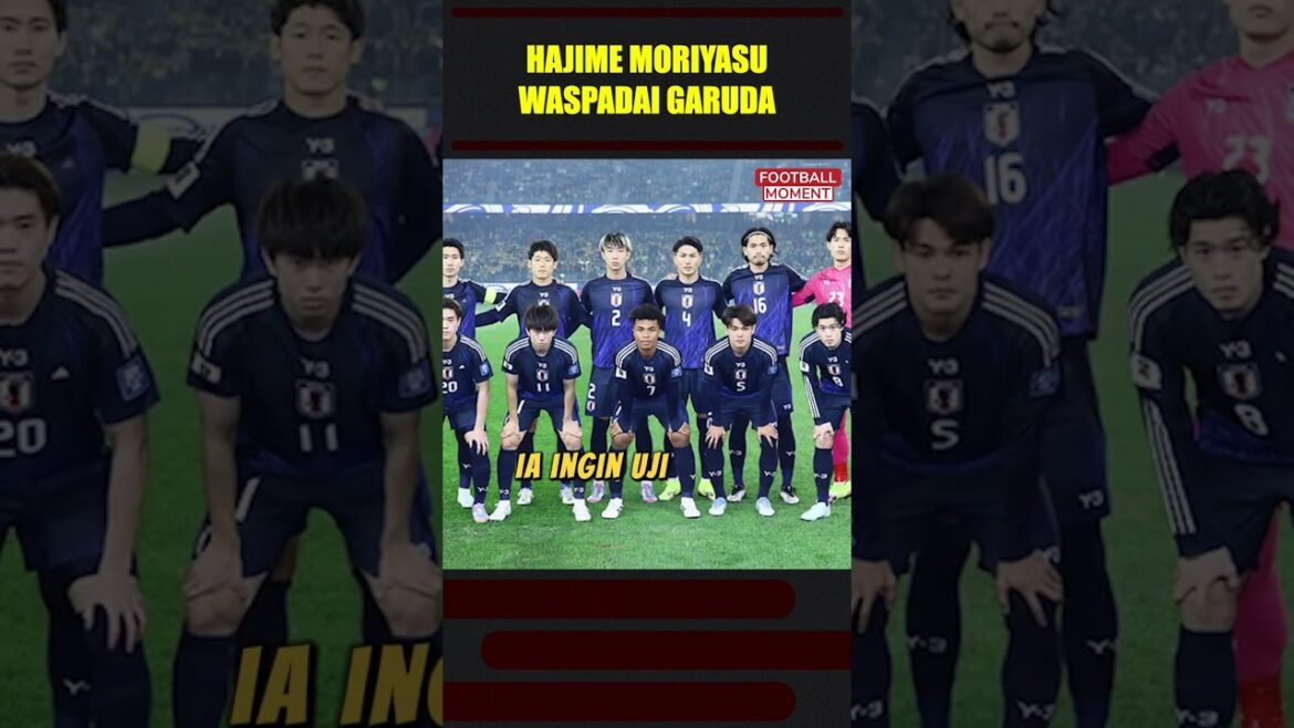 Hajime Moriyasu se méfiez-vous de Garuda #shorts #timnasindonesia #ppsi #shortsfeed #shortvideo Hajime Moriyasu se méfiez-vous de Garuda #shorts #timnasindonesia #ppsi #shortsfeed #shortvideo