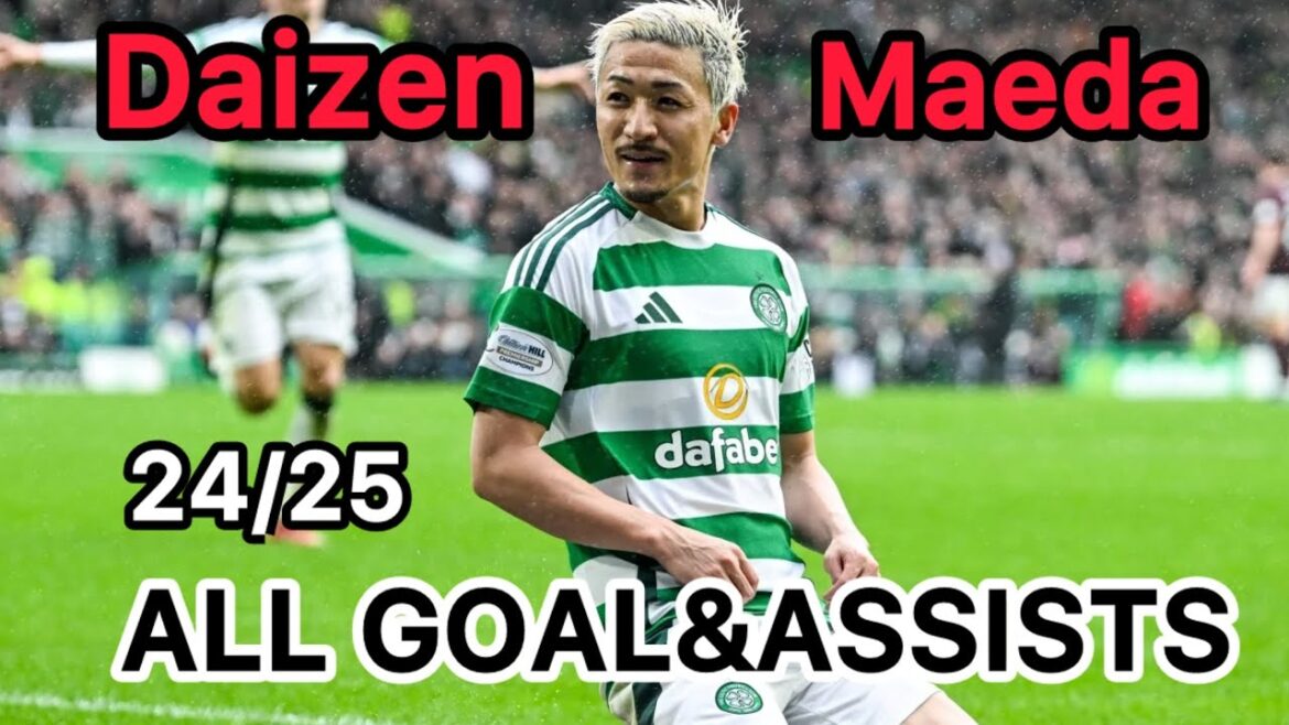 Daizen Maeda Tous les objectifs et assistent celtic Scottish Premiership