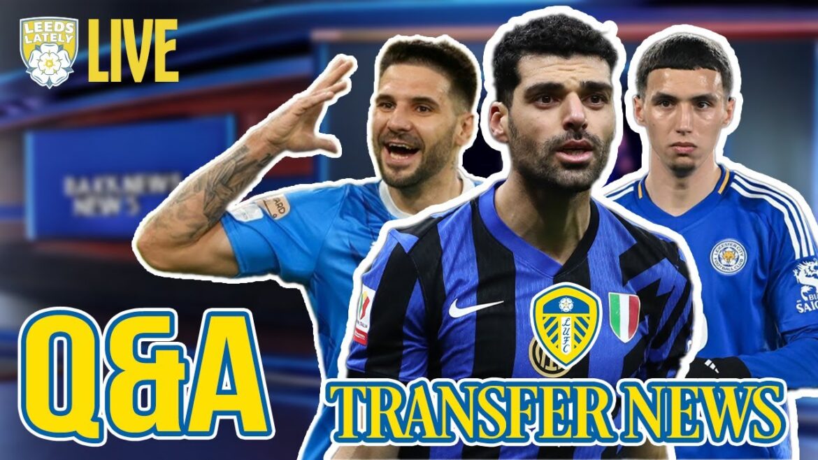Leeds United Transfer Update Live! Dernières nouvelles ici avec des questions et réponses!