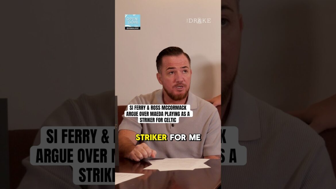 "Daizen Maeda n'est pas un attaquant celtique" | Si Ferry & Ross McCormack Argue #FOOTBALT #CELTIC #CELTICFC