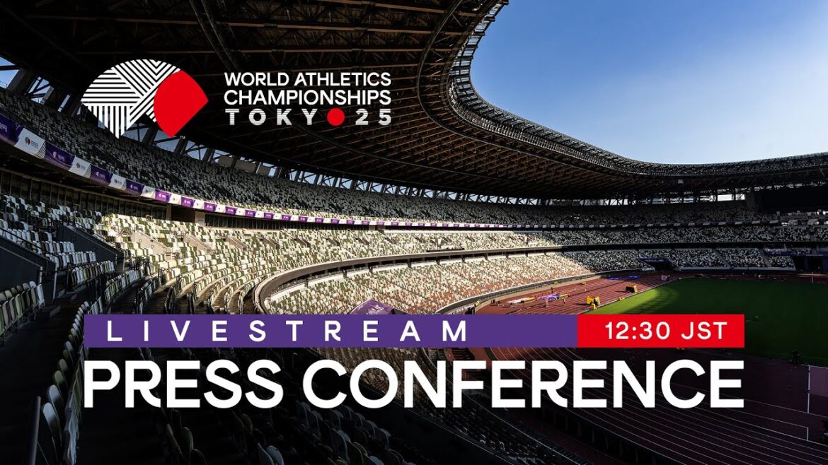 Livestream – Championnats du monde d’athlétisme Tokyo 25 Conférence de presse Livestream - Championnats du monde d'athlétisme Tokyo 25 Conférence de presse