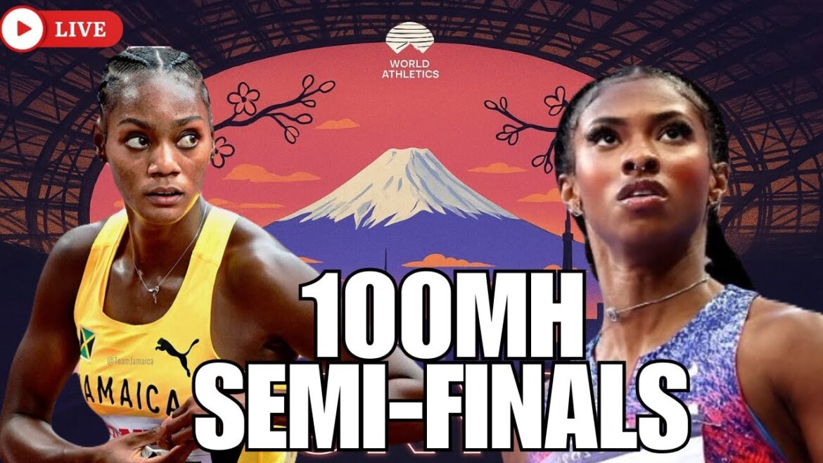 Les demi-finales de 100m Haies en direct | Championnats du monde d'athlétisme Tokyo 2025