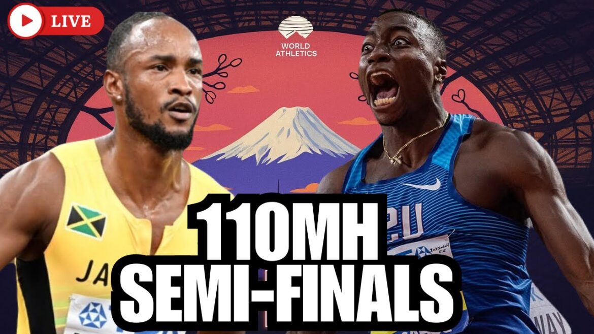 Mené de demi-finale de 110mh en direct | Championnats du monde d'athlétisme Tokyo 2025